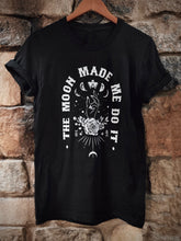 Load image into Gallery viewer, The Moon Made Me Do It T-Shirt
