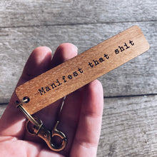 Load image into Gallery viewer, Manifest That Shit Keychain
